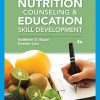 Nutrition Counseling and Education Skill Development, 4th Edition (Original PDF from Publisher)