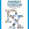 The Pharmacy Technician: A Comprehensive Approach, 4th Edition (Original PDF from Publisher)