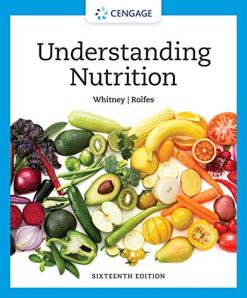 Understanding Nutrition, 16th Edition (Original PDF from Publisher)