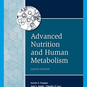 Advanced Nutrition and Human Metabolism, 8th Edition (Original PDF from Publisher)