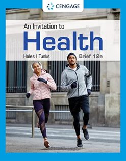 An Invitation to Health, Brief Edition, 12th Edition (Original PDF from Publisher)