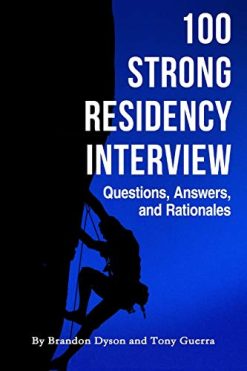 100 Strong Residency Questions, Answers, and Rationales (AZW + EPUB + Converted PDF)