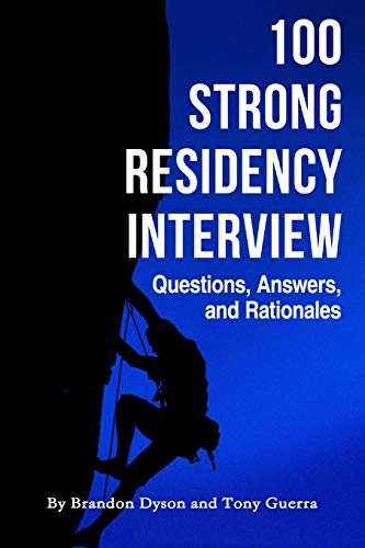 100 Strong Residency Questions, Answers, and Rationales (AZW + EPUB + Converted PDF)