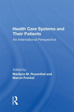 Health Care Systems and Their Patients (Original PDF from Publisher)