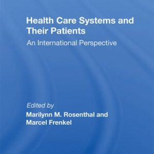 Health Care Systems and Their Patients (Original PDF from Publisher)