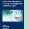 Real-World Evidence in Drug Development and Evaluation (Chapman & Hall/CRC Biostatistics Series) (Original PDF from Publisher)