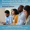The Handbook of Continuing Professional Development for the Health Informatics Professional (HIMSS Book Series) (EPUB)