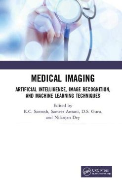 Medical Imaging: Artificial Intelligence, Image Recognition, and Machine Learning Techniques (Original PDF from Publisher)