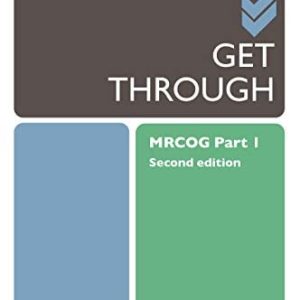 Get Through MRCOG Part 1, 2nd Edition (Original PDF from Publisher)