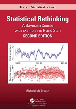 Statistical Rethinking: A Bayesian Course with Examples in R and STAN (Chapman & Hall/CRC Texts in Statistical Science), 2nd Edition (Original PDF from Publisher)