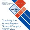 Cracking the Intercollegiate General Surgery FRCS Viva, 2nd Edition (Original PDF from Publisher)