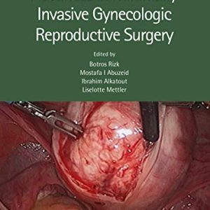 Advances in Minimally Invasive Gynecologic Reproductive Surgery (Original PDF from Publisher)