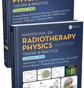 Handbook of Radiotherapy Physics: Theory and Practice, Second Edition, Two Volume Set (High Quality Image PDF)