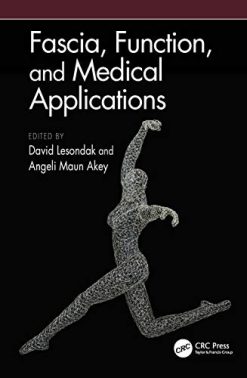 Fascia, Function, and Medical Applications (Original PDF from Publisher)