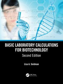 Basic Laboratory Calculations for Biotechnology, 2nd Edition (Original PDF from Publisher)