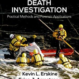 Water-Related Death Investigation: Practical Methods and Forensic Applications (Original PDF from Publisher)