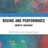 Boxing and Performance: Memetic Hauntings (Original PDF from Publisher)