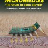 Microneedles: The Future of Drug Delivery (Original PDF from Publisher)