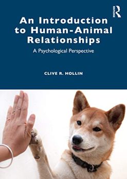 An Introduction to Human–Animal Relationships: A Psychological Perspective (Original PDF from Publisher)