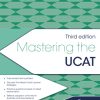 Mastering the UCAT, Third Edition, 3rd Edition (Original PDF from Publisher)