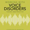 Working with Voice Disorders, 3e (EPUB)