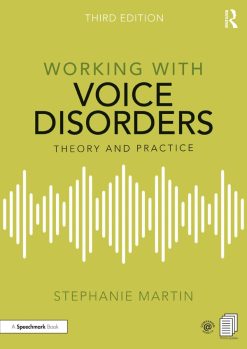 Working with Voice Disorders, 3e (EPUB)