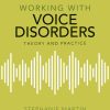 Working with Voice Disorders, 3e (Original PDF from Publisher)
