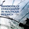 Handbook of Ethnography in Healthcare Research (Original PDF from Publisher)