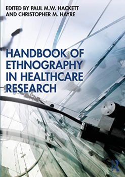 Handbook of Ethnography in Healthcare Research (Original PDF from Publisher)
