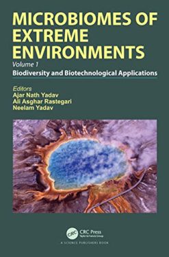 Microbiomes of Extreme Environments: Biodiversity and Biotechnological Applications (Original PDF from Publisher)