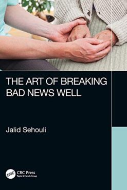 The Art of Breaking Bad News Well (Original PDF from Publisher)