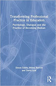 Transforming Professional Practice in Education, 1st edition (Original PDF from Publisher)
