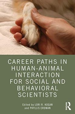 Career Paths in Human-Animal Interaction for Social and Behavioral Scientists (Original PDF from Publisher)