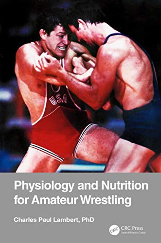Physiology and Nutrition for Amateur Wrestling (Original PDF from Publisher)