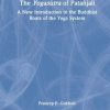 The Yogasūtra of Patañjali: A New Introduction to the Buddhist Roots of the Yoga System (Original PDF from Publisher)