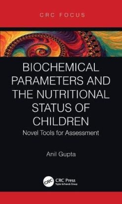 Biochemical Parameters and the Nutritional Status of Children: Novel Tools for Assessment (Original PDF from Publisher)