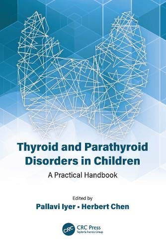 Thyroid and Parathyroid Disorders in Children: A Practical Handbook (Original PDF from Publisher)