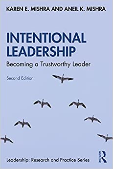 Intentional Leadership: Becoming a Trustworthy Leader, 2nd Edition (Leadership: Research and Practice) (Original PDF from Publisher)