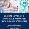Medical Devices for Pharmacy and Other Healthcare Professions (Original PDF from Publisher)