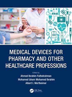 Medical Devices for Pharmacy and Other Healthcare Professions (Original PDF from Publisher)