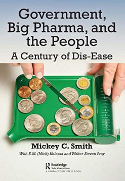 Government, Big Pharma, and The People (Original PDF from Publisher)