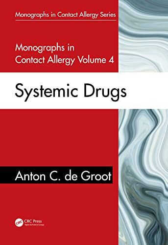 Monographs in Contact Allergy, Volume 4: Systemic Drugs (Original PDF from Publisher)