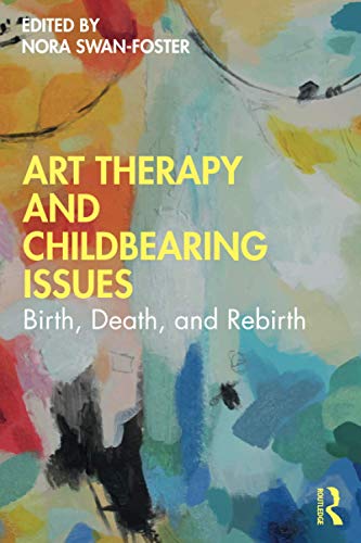 Art Therapy and Childbearing Issues (Original PDF from Publisher)