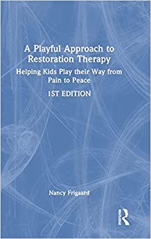 A Playful Approach to Restoration Therapy (EPUB)
