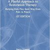 A Playful Approach to Restoration Therapy (Original PDF from Publisher)