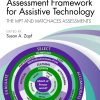 Evidence-Based Assessment Framework for Assistive Technology: The MPT and MATCH-ACES Assessments (EPUB)