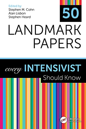 50 Landmark Papers every Intensivist Should Know (Original PDF from Publisher)