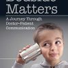 Bedside Matters: A Journey Through Doctor ̶Patient Communication (Original PDF from Publisher)