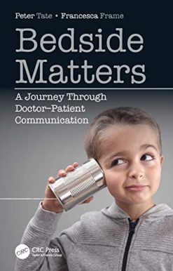 Bedside Matters: A Journey Through Doctor-Patient Communication (Original PDF from Publisher)