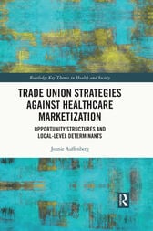 Trade Union Strategies against Healthcare Marketization (Original PDF from Publisher)
